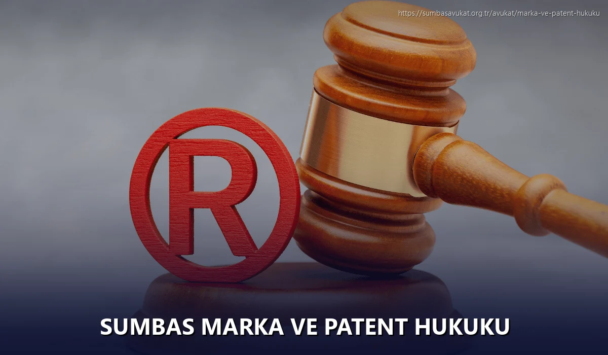 Sumbas Marka ve Patent Hukuku